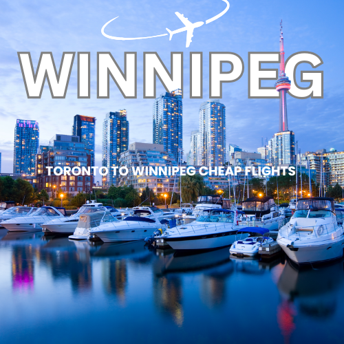  Toronto to Winnipeg Cheap Flights 